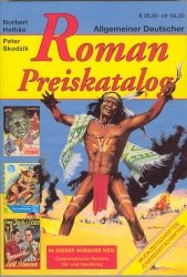 Allgemeiner Deutscher Roman Preiskatalog - Peter Skodzik, Norbert Hethke