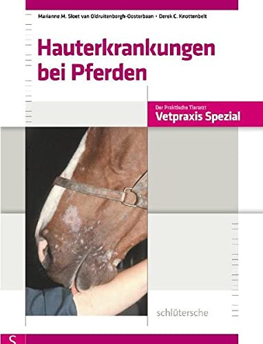 9783899930504: Hauterkrankungen bei Pferden: Vetpraxis Spezial