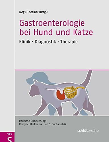 9783899930603: Gastroenterologie bei Hund und Katze: Klinik - Diagnostik - Therapie