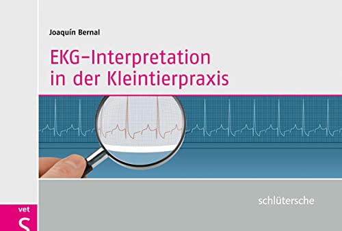 9783899930740: EKG-Interpretation in der Kleintierpraxis