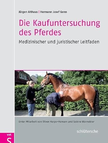 Stock image for Althaus, J: Kaufuntersuchung des Pferdes for sale by Blackwell's