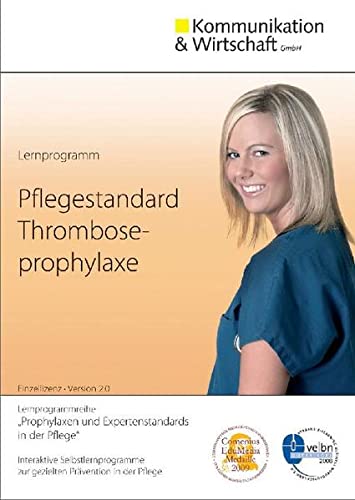9783899932584: Lernprogramm Pflegestandard Thromboseprophylaxe: zur gezielten Prvention in der Pflege