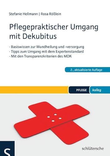 Beispielbild fr Pflegepraktischer Umgang mit Dekubitus: Basiswissen zur Wundheilung und -versorgung. Tipps zum Umgang mit den Expertenstandards. Mit den Transparentkriterien des MDK. Praktisch - Mit 30 Farbfotos zum Verkauf von medimops