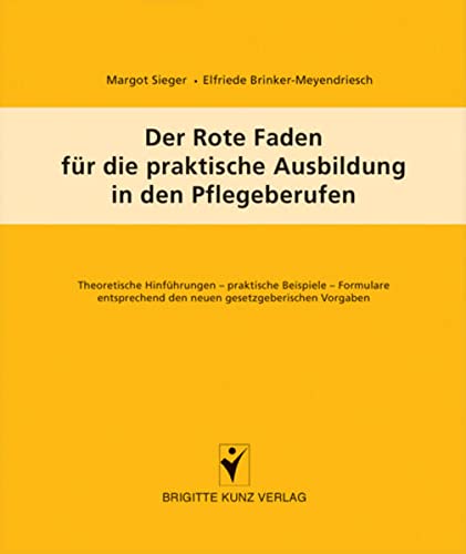 Imagen de archivo de Sieger, M: Rote Faden/Ausbildung/Pflegeberufe a la venta por Blackwell's