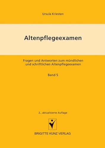 Beispielbild fr Altenpflegeexamen 5. Personenorientierte Pflege, Pflegeplanung, Fallstudien zum Verkauf von medimops