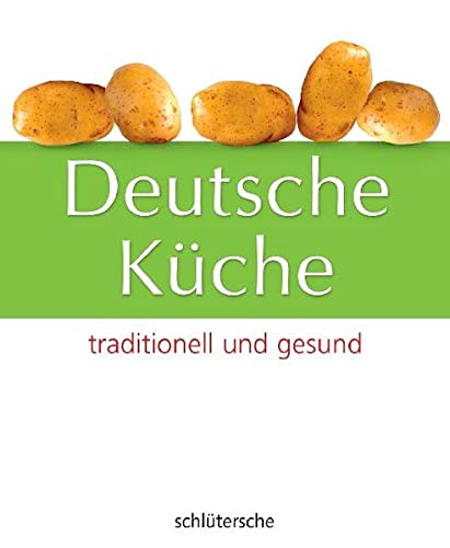 Beispielbild fr Deutsche Kche. traditionell und gesund zum Verkauf von medimops