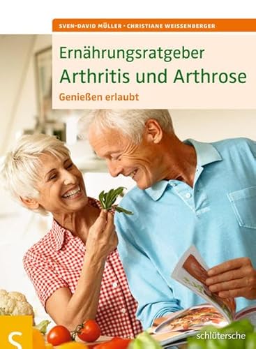 Beispielbild fr Ernhrungsratgeber Arthritis und Arthrose Genieen erlaubt zum Verkauf von ralfs-buecherkiste