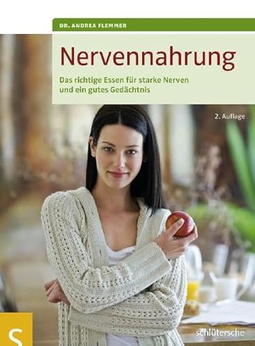 Beispielbild fr Nervennahrung: Das richtige Essen fr starke Nerven und ein gutes Gedchtnis zum Verkauf von medimops