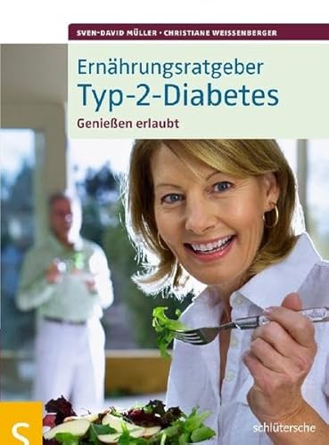 Beispielbild fr Ernhrungsratgeber Typ-2-Diabetes: Genieen erlaubt zum Verkauf von medimops