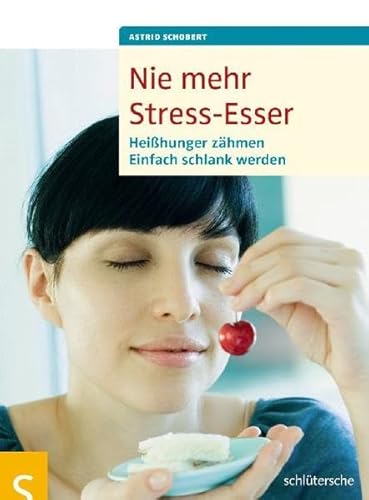 Beispielbild fr Nie mehr Stress-Esser zum Verkauf von text + tne