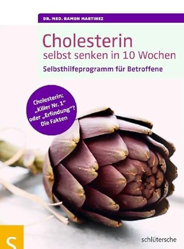 Cholesterin selbst senken in 10 Wochen (9783899936148) by RamÃ³n MartÃ­nez