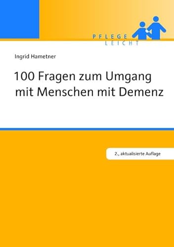 Beispielbild fr 100 Fragen zum Umgang mit Menschen mit Demenz zum Verkauf von medimops