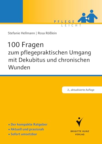 Beispielbild fr 100 Fragen zum pflegepraktischen Umgang mit Dekubitus und chronischen Wunden -Language: german zum Verkauf von GreatBookPrices