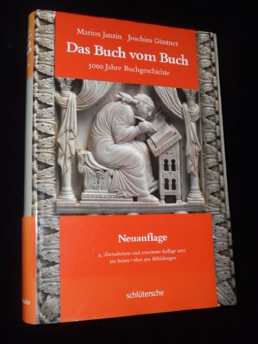 Das Buch vom Buch : 5000 Jahre Buchgeschichte. - Janzin, Marion und Joachim Güntner
