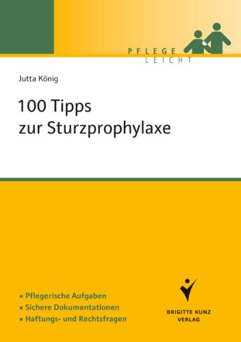 Beispielbild fr Knig, J: 100 Tipps zur Sturzprophylaxe zum Verkauf von Blackwell's