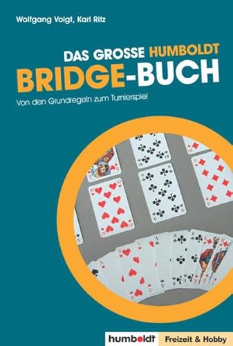 Stock image for Das grosse Humboldt Bridge-Buch. Von den Grundregeln zum Turnierspiel for sale by medimops