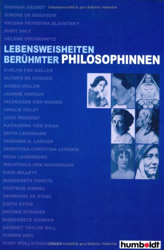 Lebensweisheiten berühmter Philosophinnen - Knischek, Stefan (Hrsg.)
