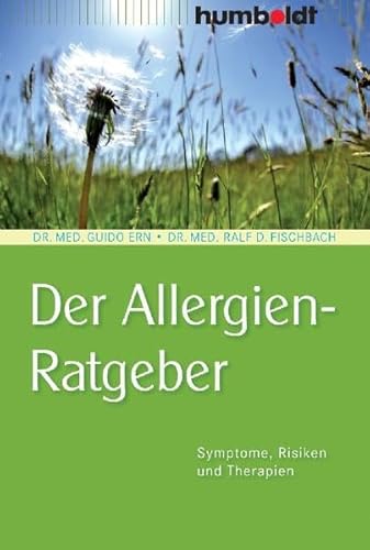 Beispielbild fr Der Allergien-Ratgeber - Symptome, Risiken und Therapien zum Verkauf von Der Ziegelbrenner - Medienversand