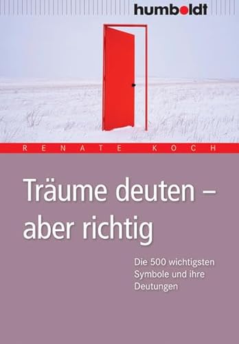 Stock image for Trume deuten - aber richtig. Die wichtigsten Symbole und ihre Deutungen for sale by medimops