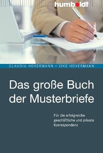 Beispielbild fr Das groe Buch der Musterbriefe.Fr die erfolgreiche geschftliche und private Korrespondenz zum Verkauf von Ammareal