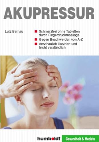 Stock image for Akupressur. Schmerzfrei ohne Tabletten for sale by medimops