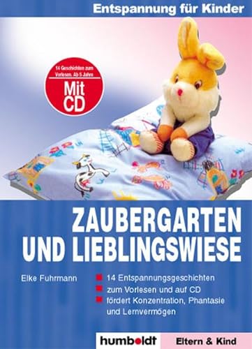 Beispielbild fr Entspannung fr Kinder: Zaubergarten und Lieblingswiese. Buch mit Audio-CD zum Verkauf von medimops