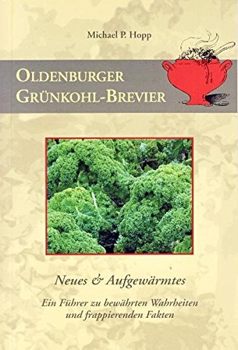 9783899956924: Hopp, M: Oldenburger Grnkohl-Brevier
