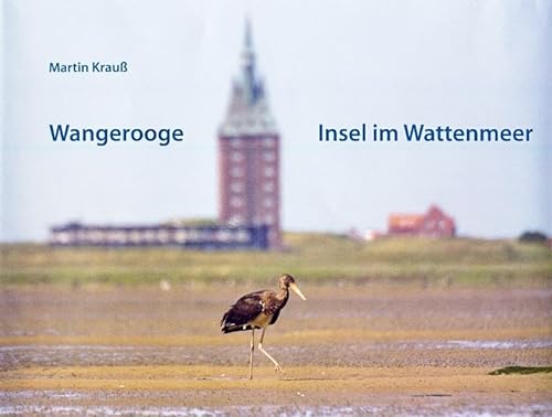 Beispielbild fr Wangerooge: Insel im Wattenmeer zum Verkauf von medimops
