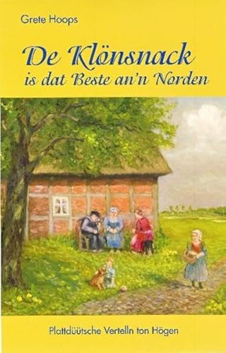 Stock image for De Klnsnack is dat Beste an'n Norden for sale by GreatBookPrices