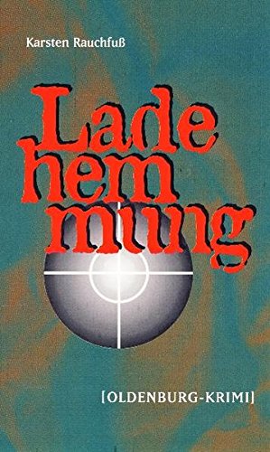 Imagen de archivo de Ladehemmung: Oldenburg-Krimi a la venta por medimops