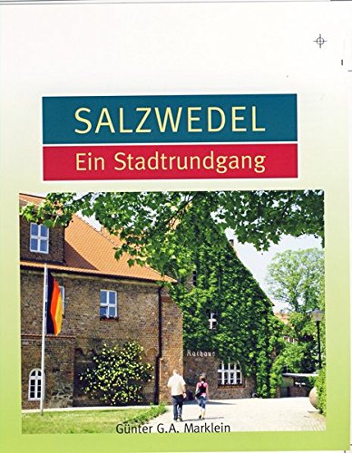 Imagen de archivo de Salzwedel: Ein Stadtrundgang a la venta por medimops