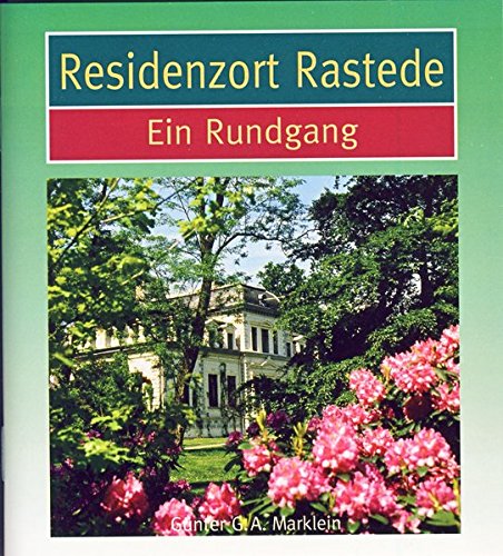 9783899959222: Residenzort Rastede: Ein Stadtrundgang