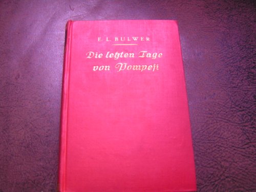 Die letzten Tage von Pompeji. (9783899960112) by Edward Bulwer-Lytton