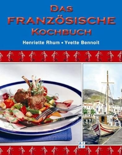 Imagen de archivo de Das Franzsische Kochbuch. Mit Musik-CD a la venta por medimops