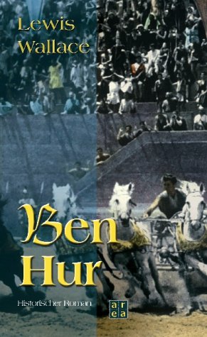 Ben Hur. Historischer Roman - Wallace, Lewis, Reichenbach, Hugo