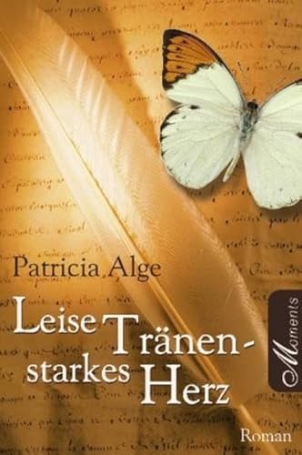 Beispielbild fr Leise Trnen, starkes Herz : [Roman]. ; 3899961102 zum Verkauf von Antiquariat Buchhandel Daniel Viertel