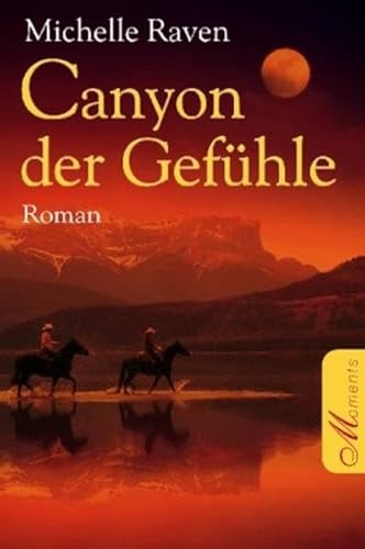 Beispielbild fr Canyon der Gefhle zum Verkauf von medimops