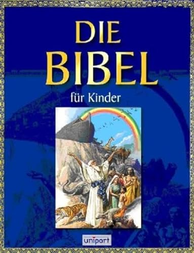 Stock image for Die Bibel fr Kinder for sale by Neusser Buch & Kunst Antiquariat