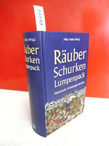 9783899961881: Ruber, Schurken, Lumpenpack.