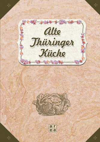Alte Thüringer Küche