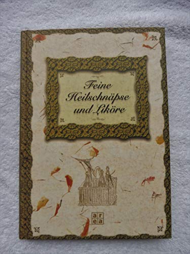 Beispielbild fr Alte Heilschnpse und Likre. zum Verkauf von Antiquariat Herrmann