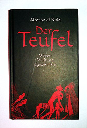 Stock image for Der Teufel. Wesen, Wirkung, Geschichte for sale by medimops