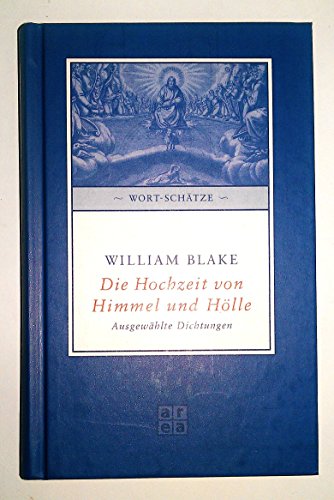 Beispielbild fr Die Hochzeit von Himmel und Hlle Blake, William zum Verkauf von BUCHSERVICE / ANTIQUARIAT Lars Lutzer