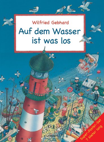 9783899964752: Auf dem Wasser ist was los - Gebhard, Wolfgang