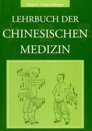 Imagen de archivo de Lehrbuch der Chinesischen Medizin a la venta por medimops