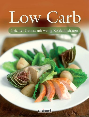 Low Carb. Leichter Genuss mit wenig Kohlenhydraten - Krücken, Georg