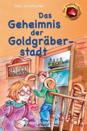 Stock image for Das Geheimnis der Goldgrberstadt for sale by Eulennest Verlag e.K.