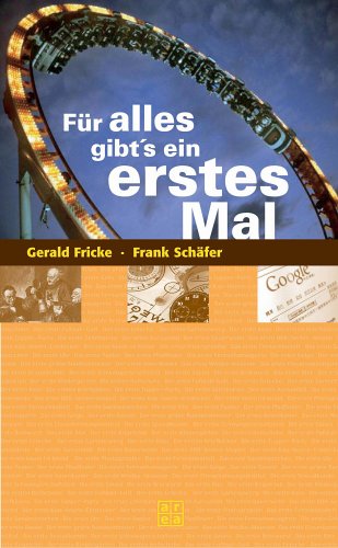 Stock image for Fr alles gibt's ein erstes Mal for sale by Gabis Bcherlager