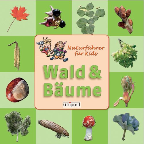 Stock image for Naturfhrer fr Kids - Wald und Bume for sale by medimops