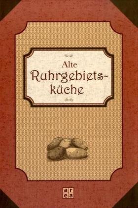 Stock image for Alte Ruhrgebietskche for sale by medimops